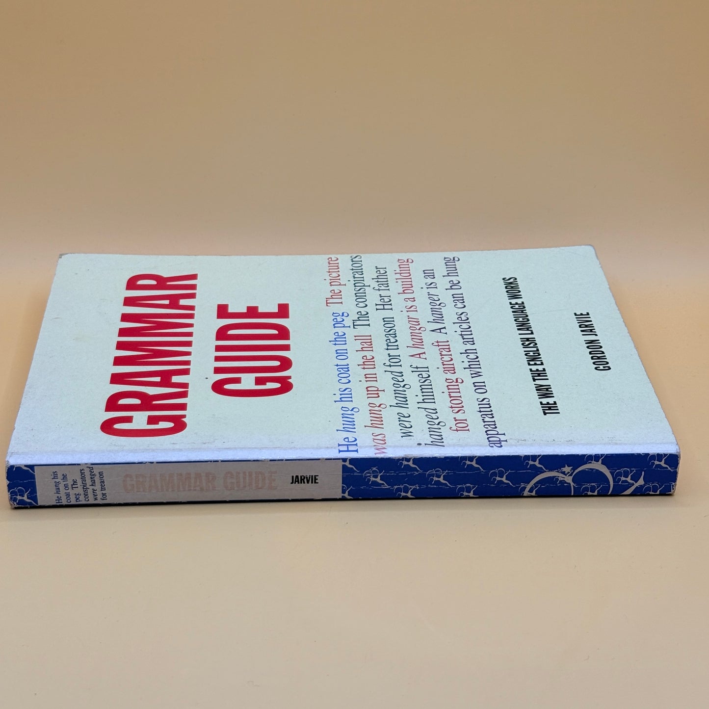 Grammar Guide by Gordon Jarvie
