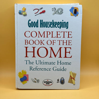 Good Housekeeping Complete Book of the Home