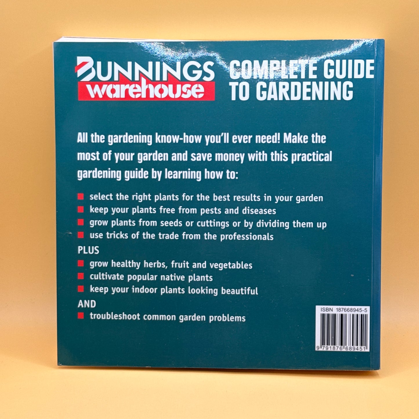Bunnings Warehouse Complete Guide to Gardening