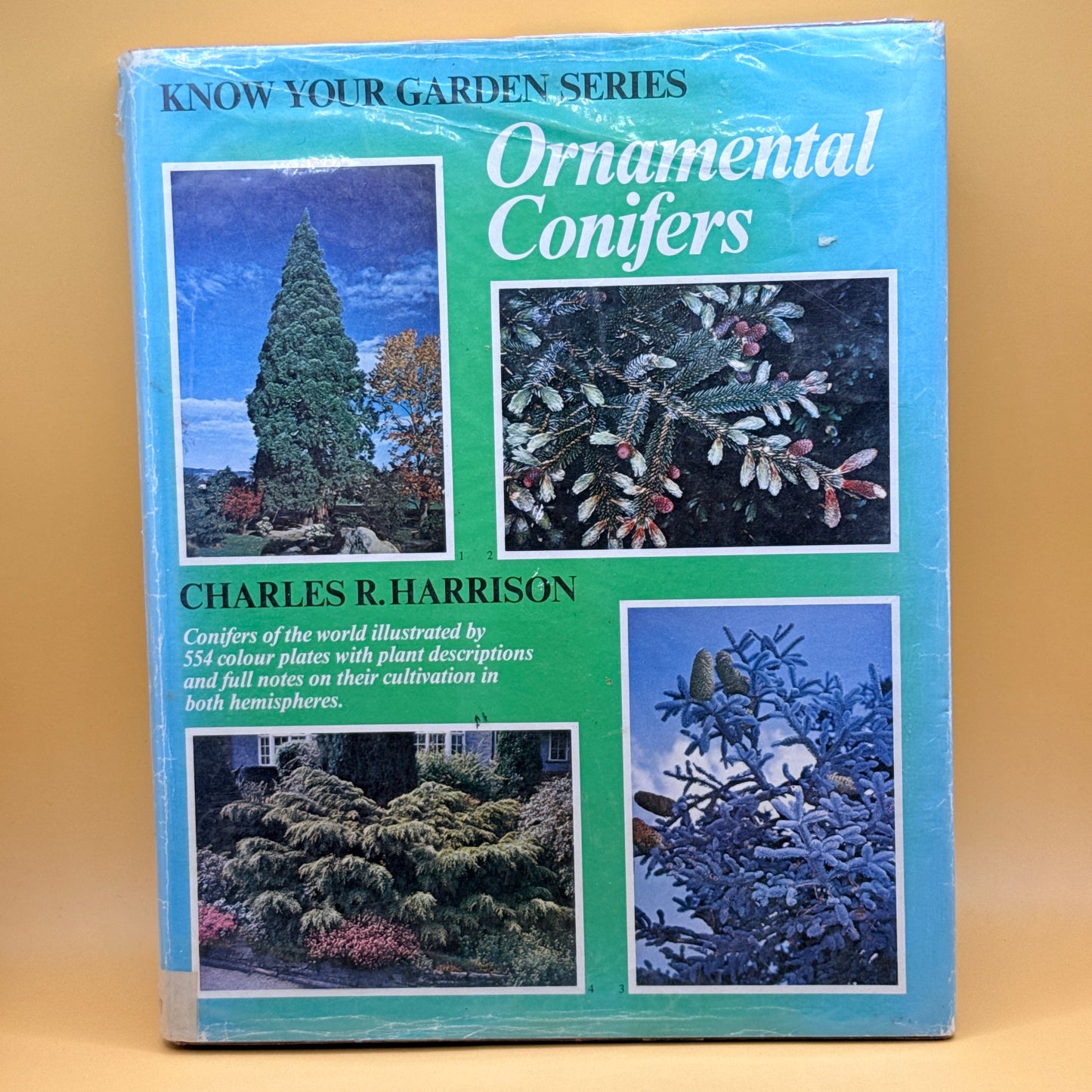 Ornamental Conifers by Charles R. Harrison