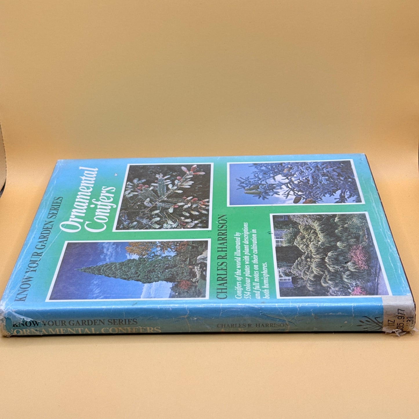 Ornamental Conifers by Charles R. Harrison