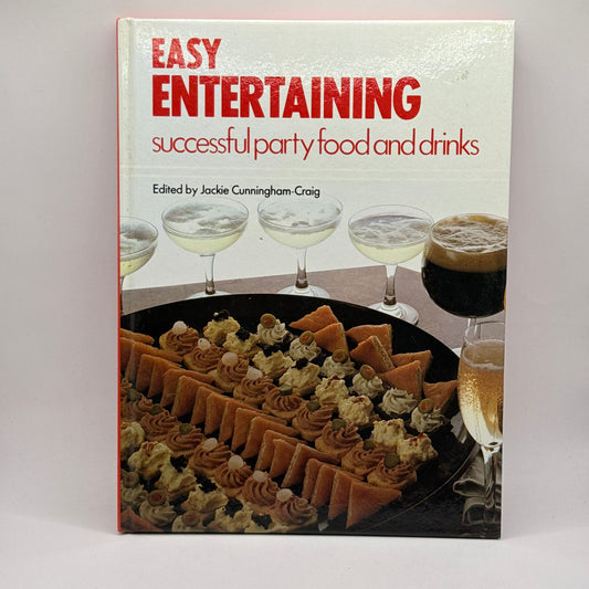 Easy Entertaining by Jackie Cunningham-Craig