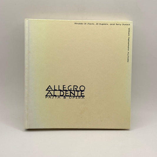 Allegro AL Dente: Pasta & Opera Cookbook (1st edition) by Jill Dupleix and Terry