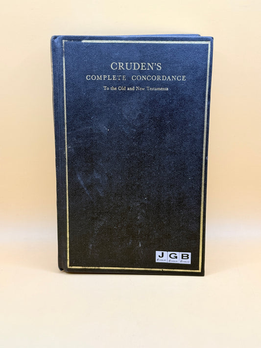 Cruden’s Complete Concordance to the Old and New Testaments by Alexander Cruden (1977)