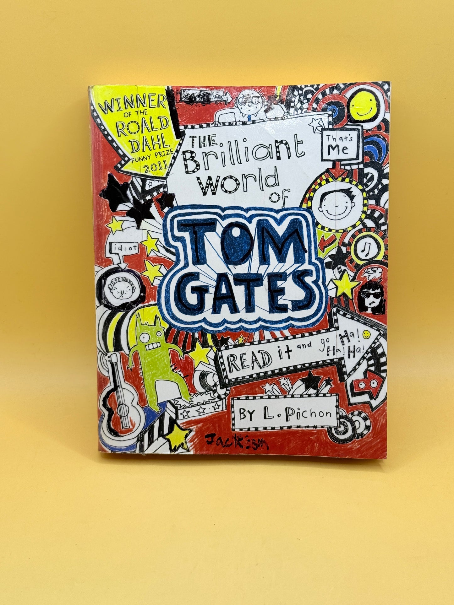 The Brilliant World of Tom Gates by Liz Pichon