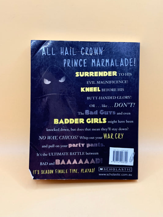The Bad Guys: Episode 10 – The Baddest Day Ever by Aaron Blabey