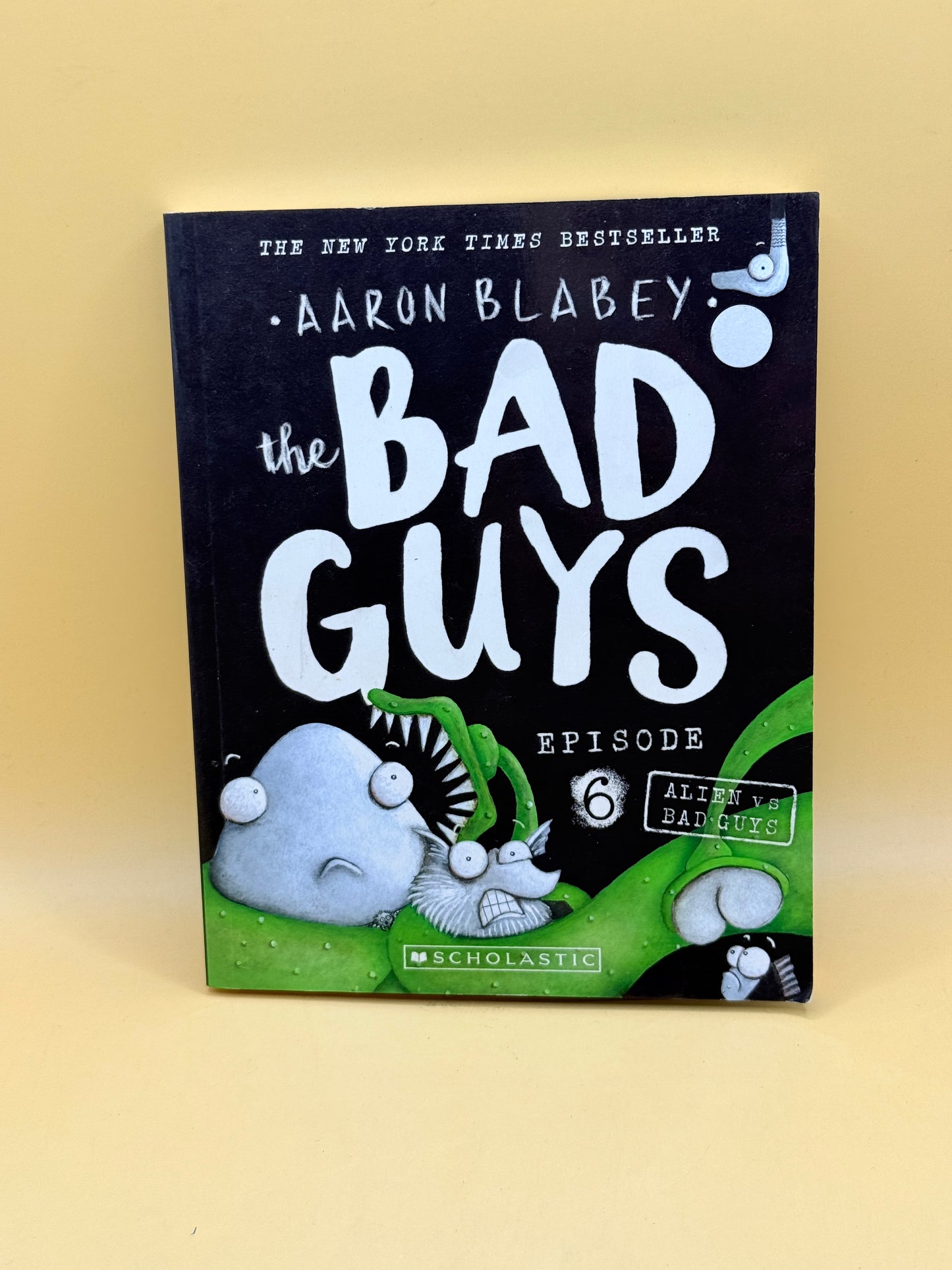 The Bad Guys: Episode 6 – Alien vs Bad Guys
