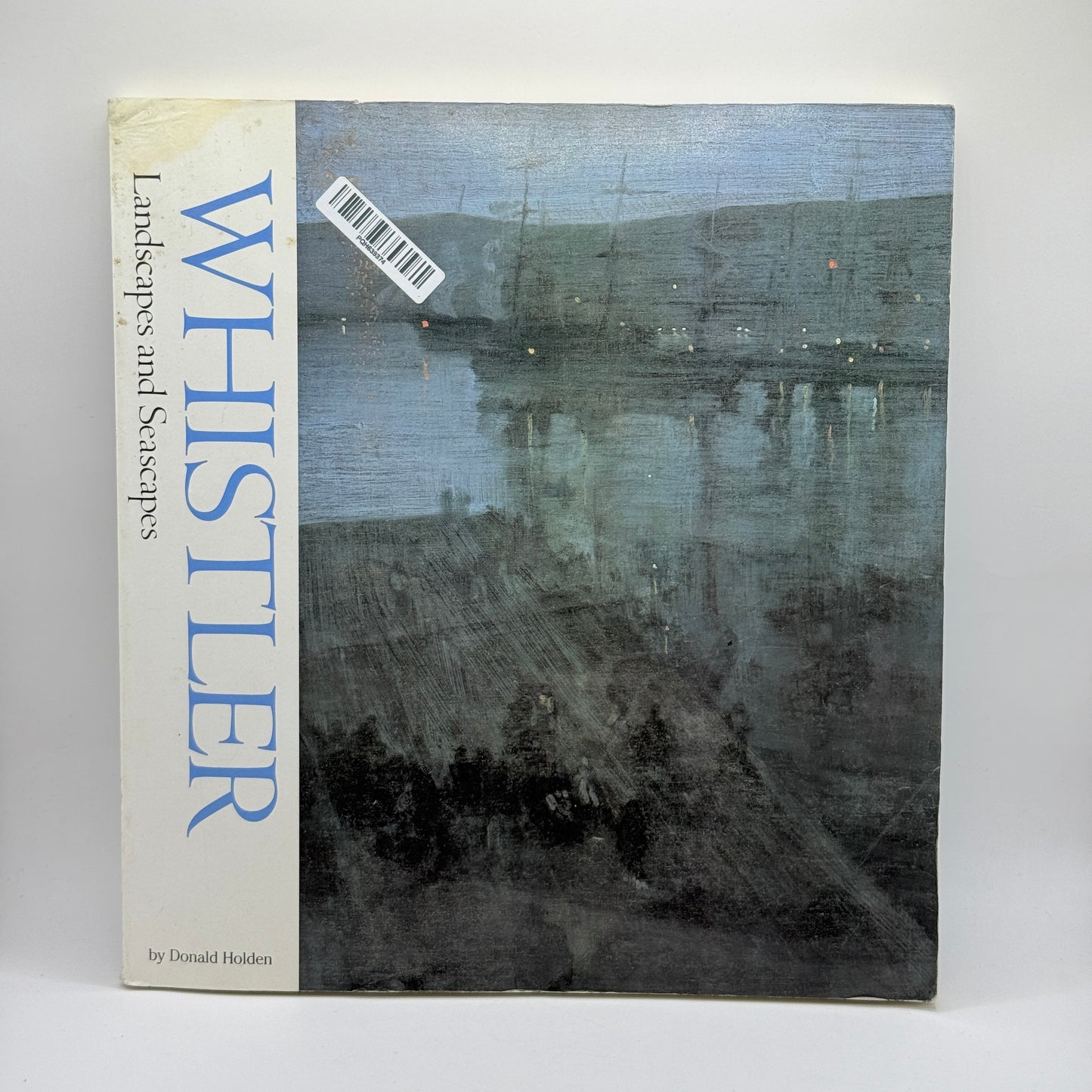 Whistler Landscapes and Seascapes by Donald Holden