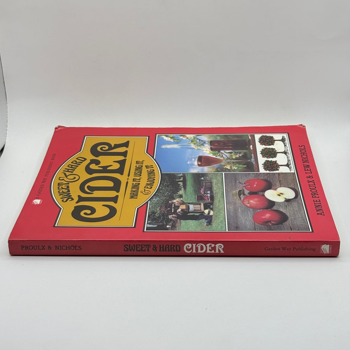 Sweet & Hard Cider by Annie Proulx & Lew Nichols