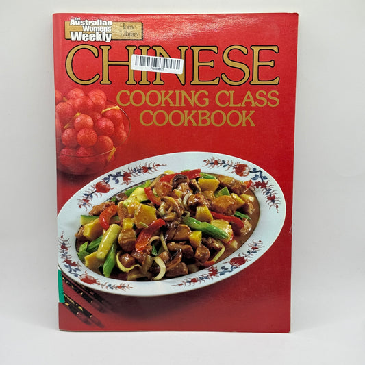 Chinese Cooking Class Cookbook by The Australian Women's Weekly