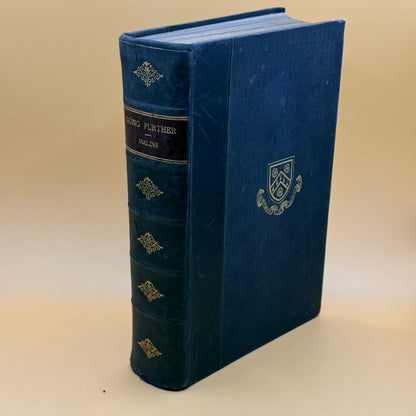 Going Further by George Malins (1931 First Edition)