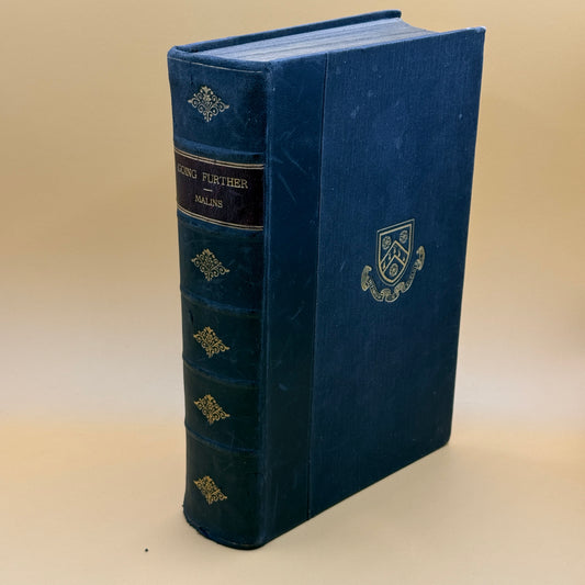 Going Further by George Malins (1931 First Edition)