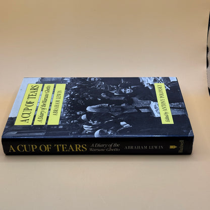 A Cup of Tears: A Diary of the Warsaw Ghetto by Abraham Lewin