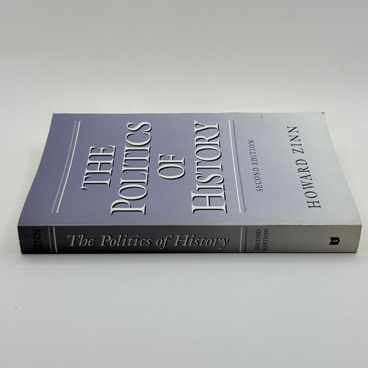 The Politics of History by Howard Zinn