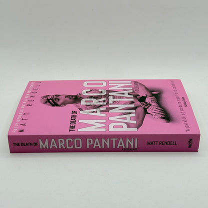 The Death of Marco Pantani: A Biography by Matt Rendell