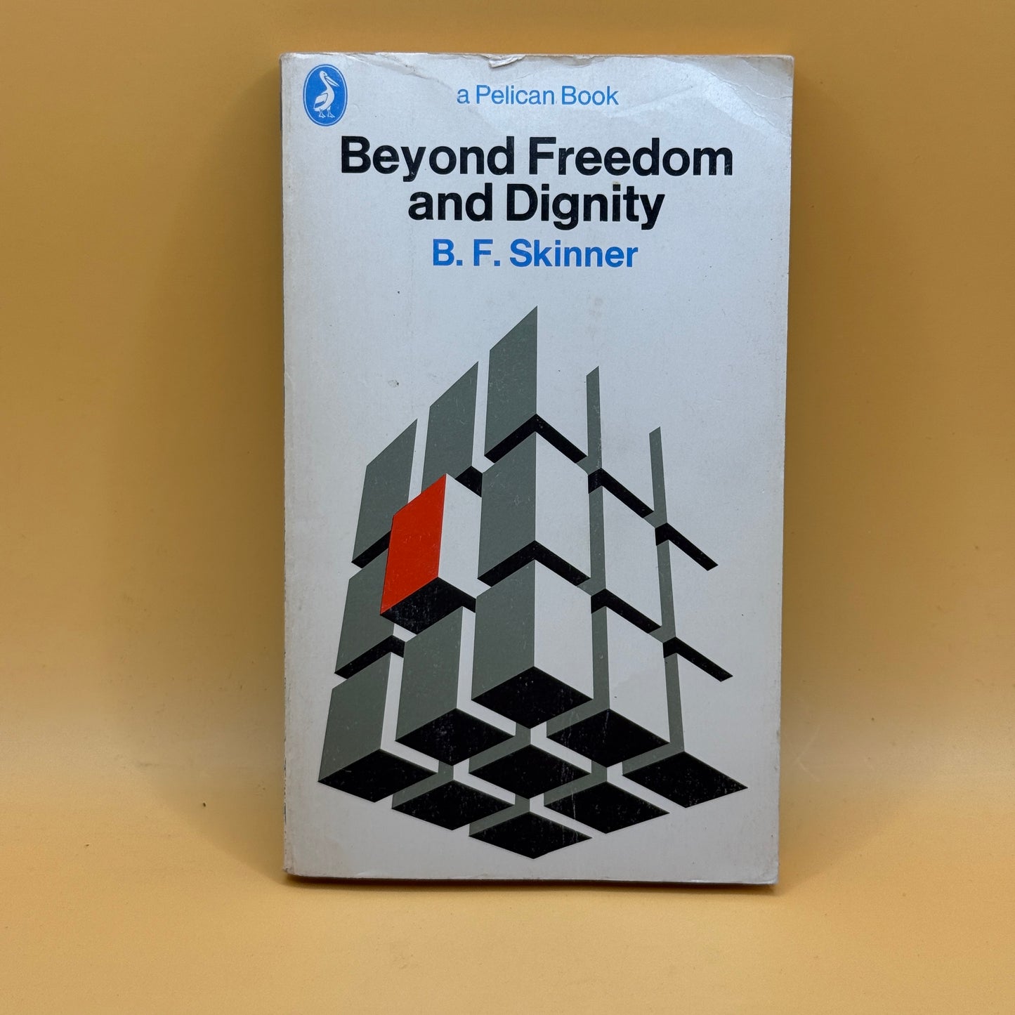 Beyond Freedom and Dignity  by B. F. Skinner