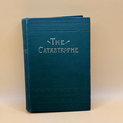The Catastrophe by Emile Gaboriau