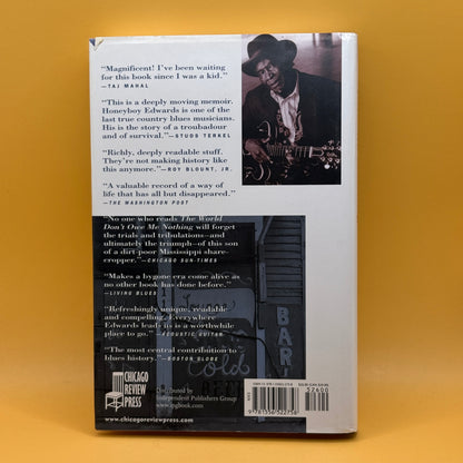 The World Don't Owe Me Nothing: The Life and Times of Delta Bluesman Honeyboy Edwards by David Honeyboy Edwards