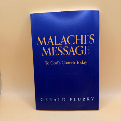 Malachi’s Message by Gerald Flurry