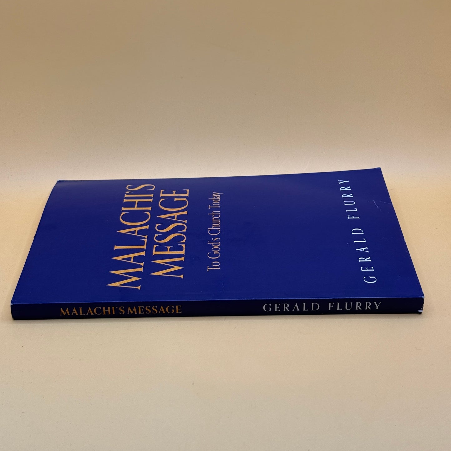 Malachi’s Message by Gerald Flurry