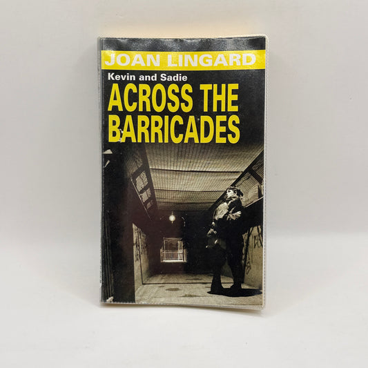 Across the Barricades by Joan Lingard