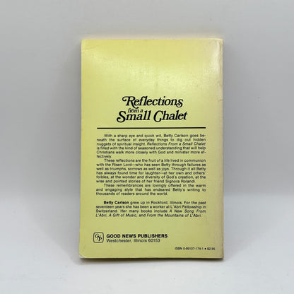 Reflections from a Small Chalet by Betty Carlson