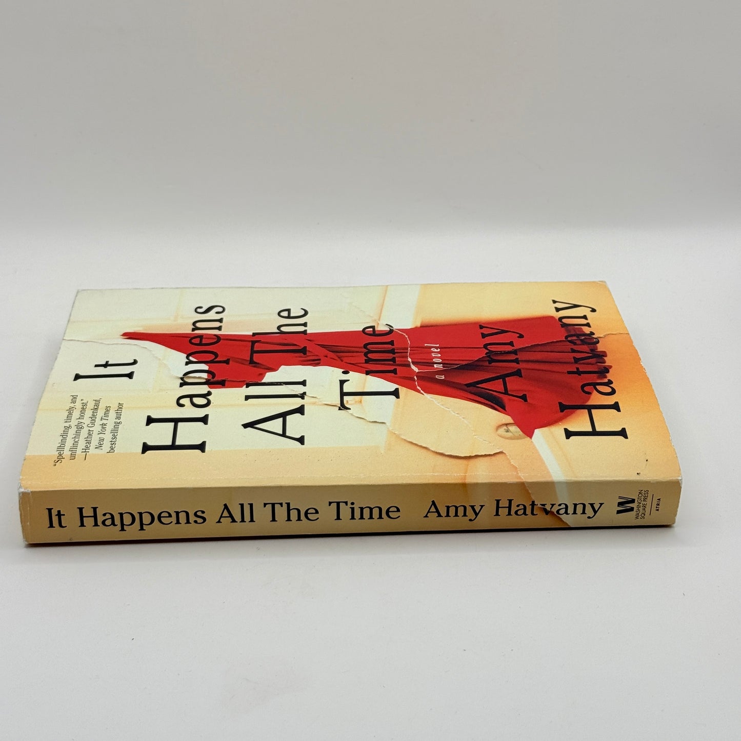 It Happens All The Time by Amy Hatvany
