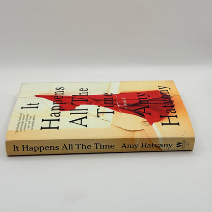 It Happens All The Time by Amy Hatvany