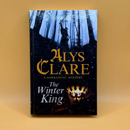 The Winter King by Alys Clare