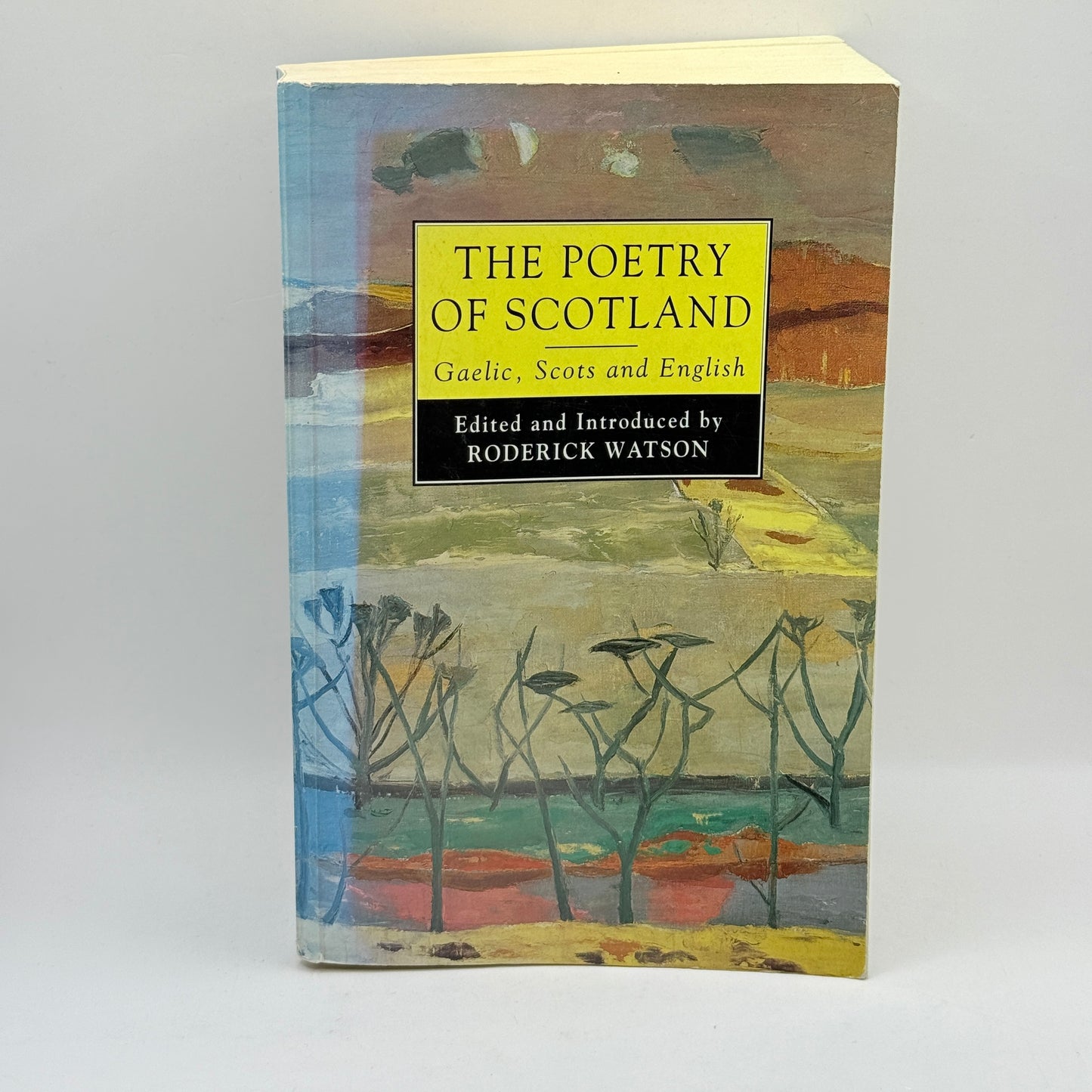 The Poetry of Scotland edited by Roderick Watson