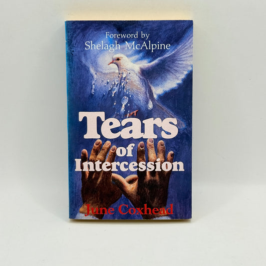 Tears of Intercession by June Coxhead