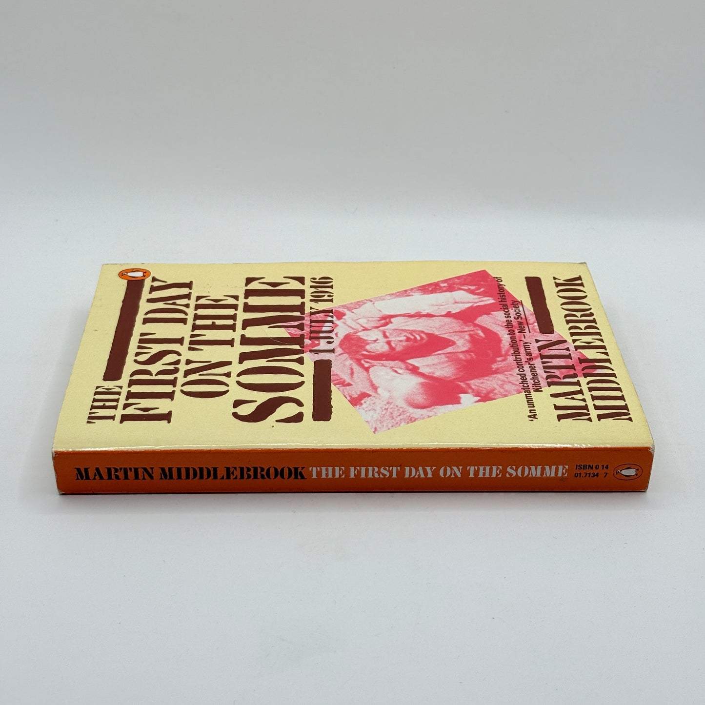 The First Day on the Somme by Martin Middlebrook