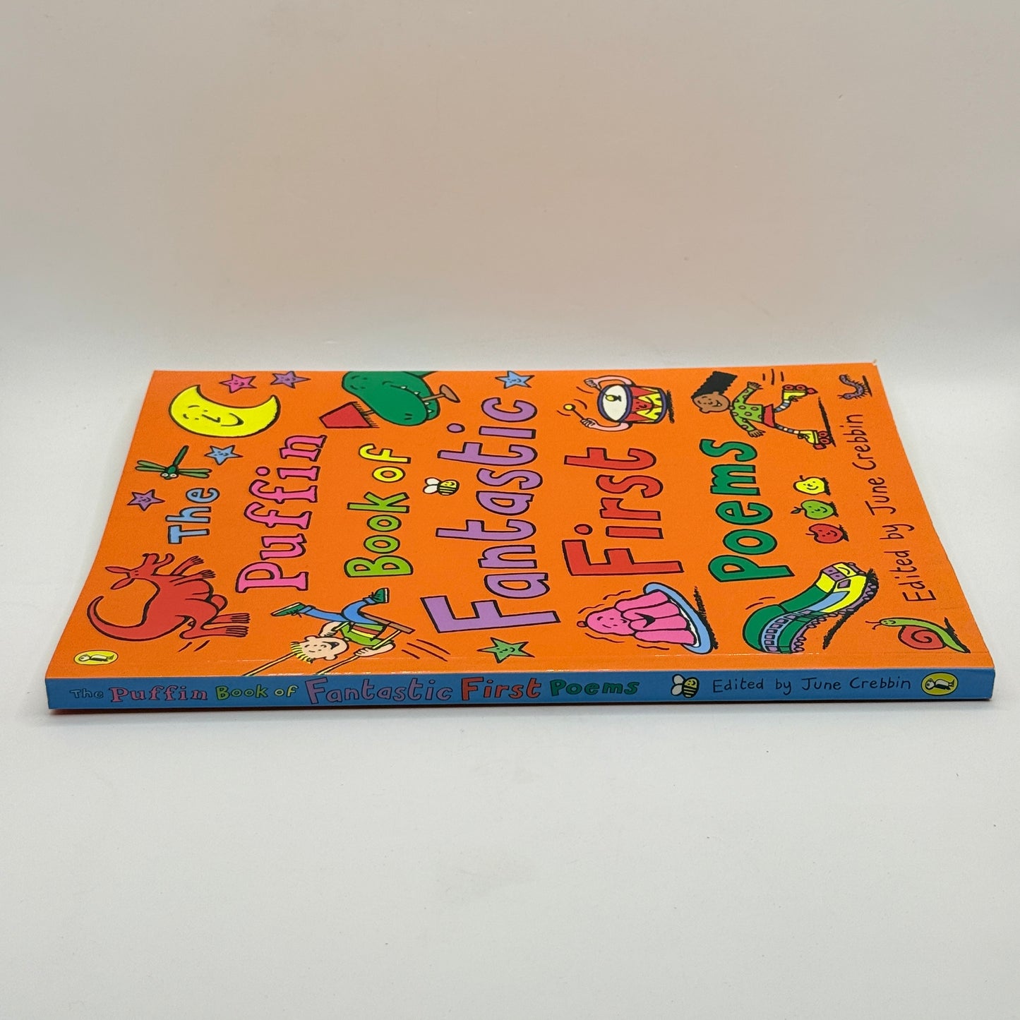 The Puffin Book of Fantastic First Poems by June Crebbin