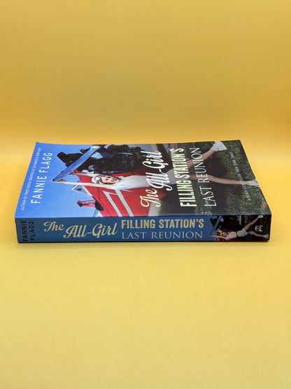 The All-Girl Filling Station’s Last Reunion by Fannie Flagg