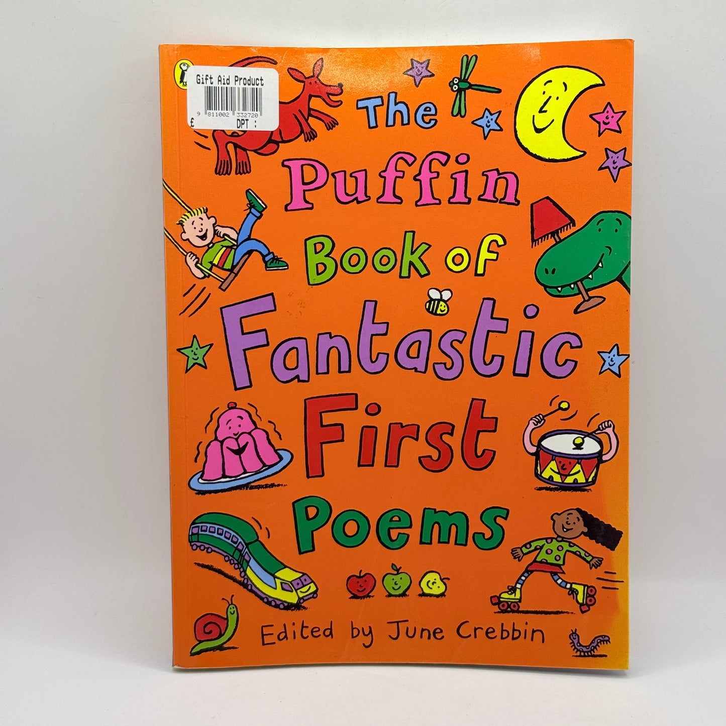 The Puffin Book of Fantastic First Poems by June Crebbin