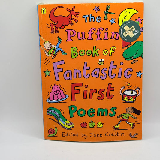 The Puffin Book of Fantastic First Poems by June Crebbin