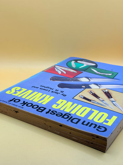 Gun Digest Book of Folding Knives by Jack Lewis and B. R. Hughes