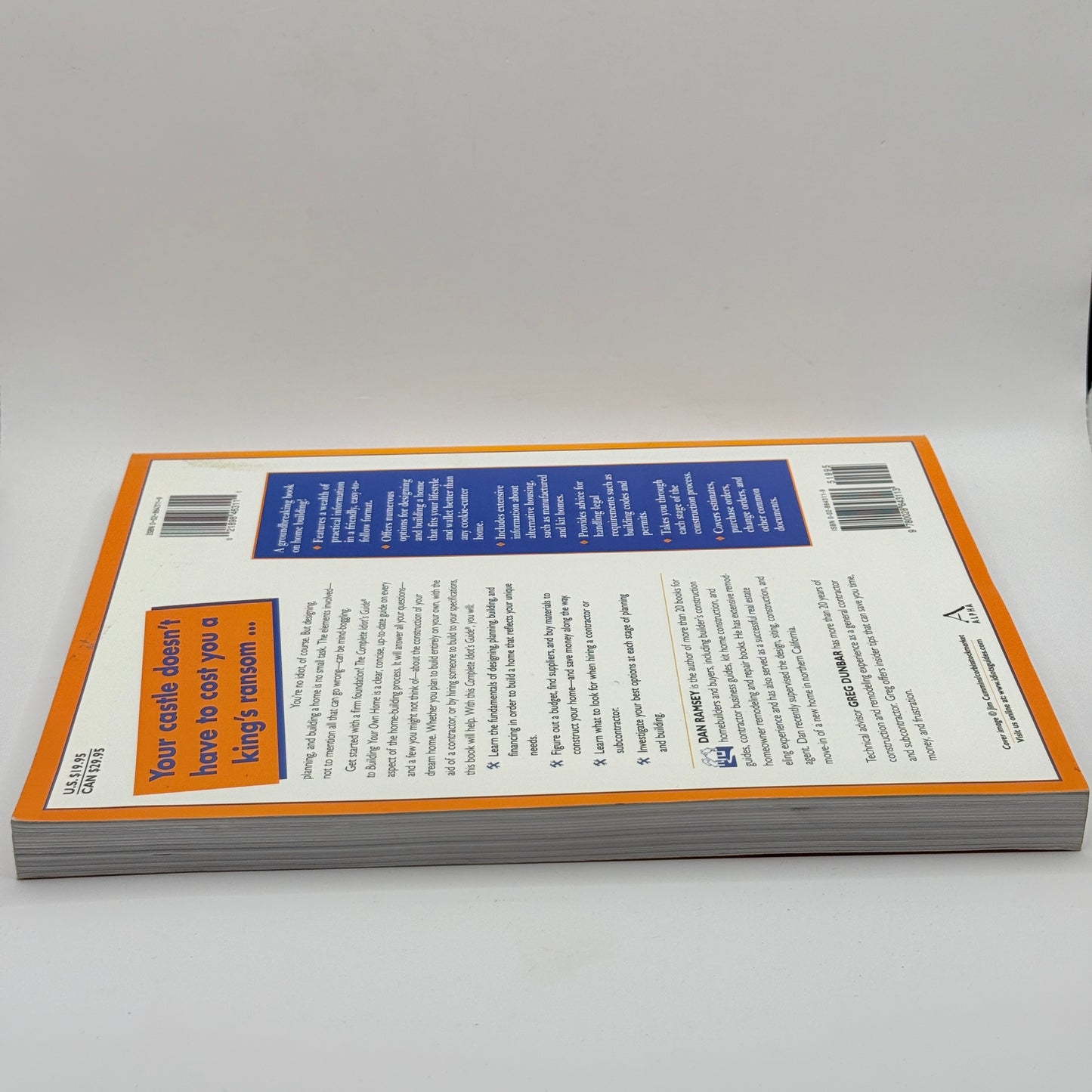 The Complete Idiot's Guide to Building Your Own Home by Dan Ramsey