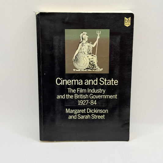 Cinema and State by Margaret Dickinson and Sarah Street
