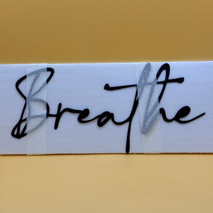 Breathe Metal Wall Sign Inspirational Script Wall Decor