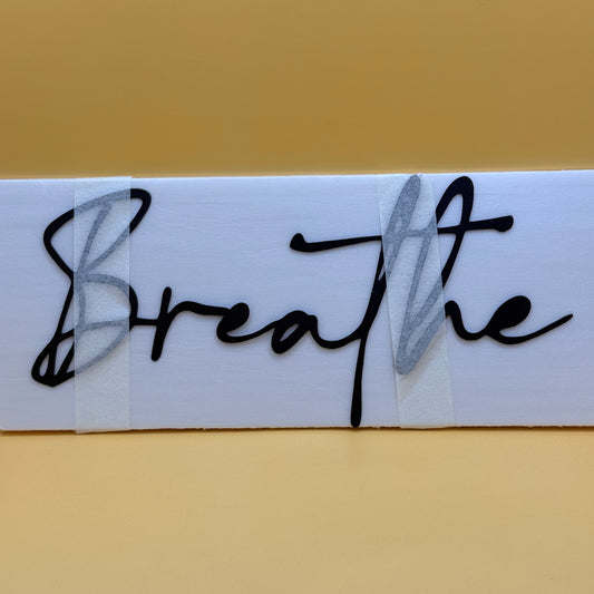 Breathe Metal Wall Sign Inspirational Script Wall Decor