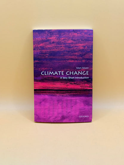 Climate Change: A Very Short Introduction by Mark Maslin