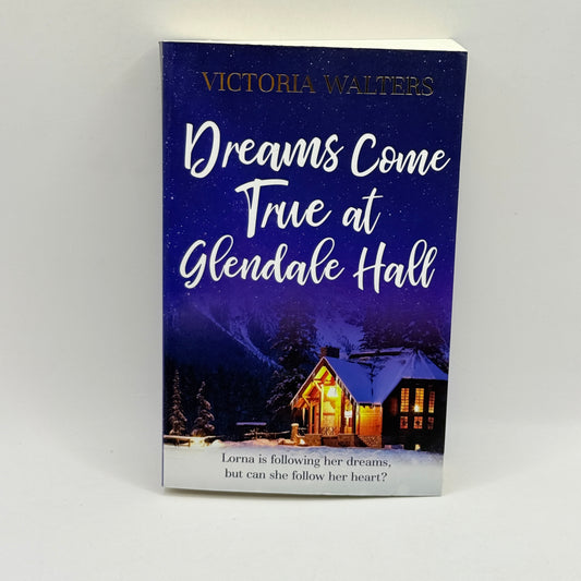 Dreams Come True at Glendale Hall by Victoria Walters