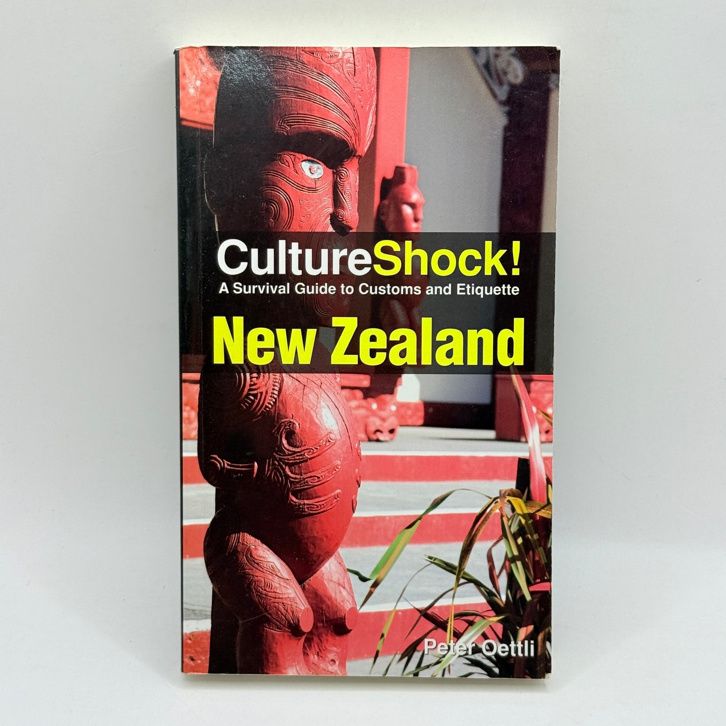 CultureShock! New Zealand by Peter Oettli