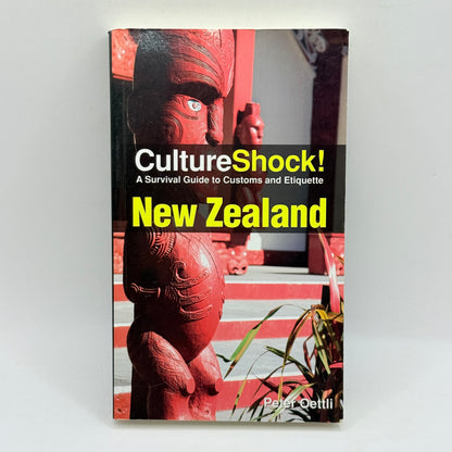 CultureShock! New Zealand by Peter Oettli