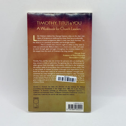 Timothy, Titus & You by George C. Scipione