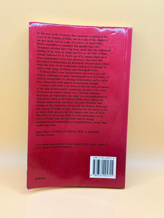 The Garden of Eden and the Hope of Immortality by James Barr