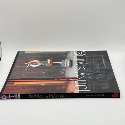 Junky Styling: Wardrobe Surgery by Annika Sanders & Kerry Seager
