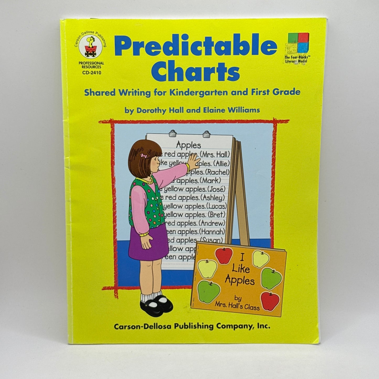 Predictable Charts: Shared Writing for Kindergarten and First Grade by Dorothy Hall and Elaine Williams