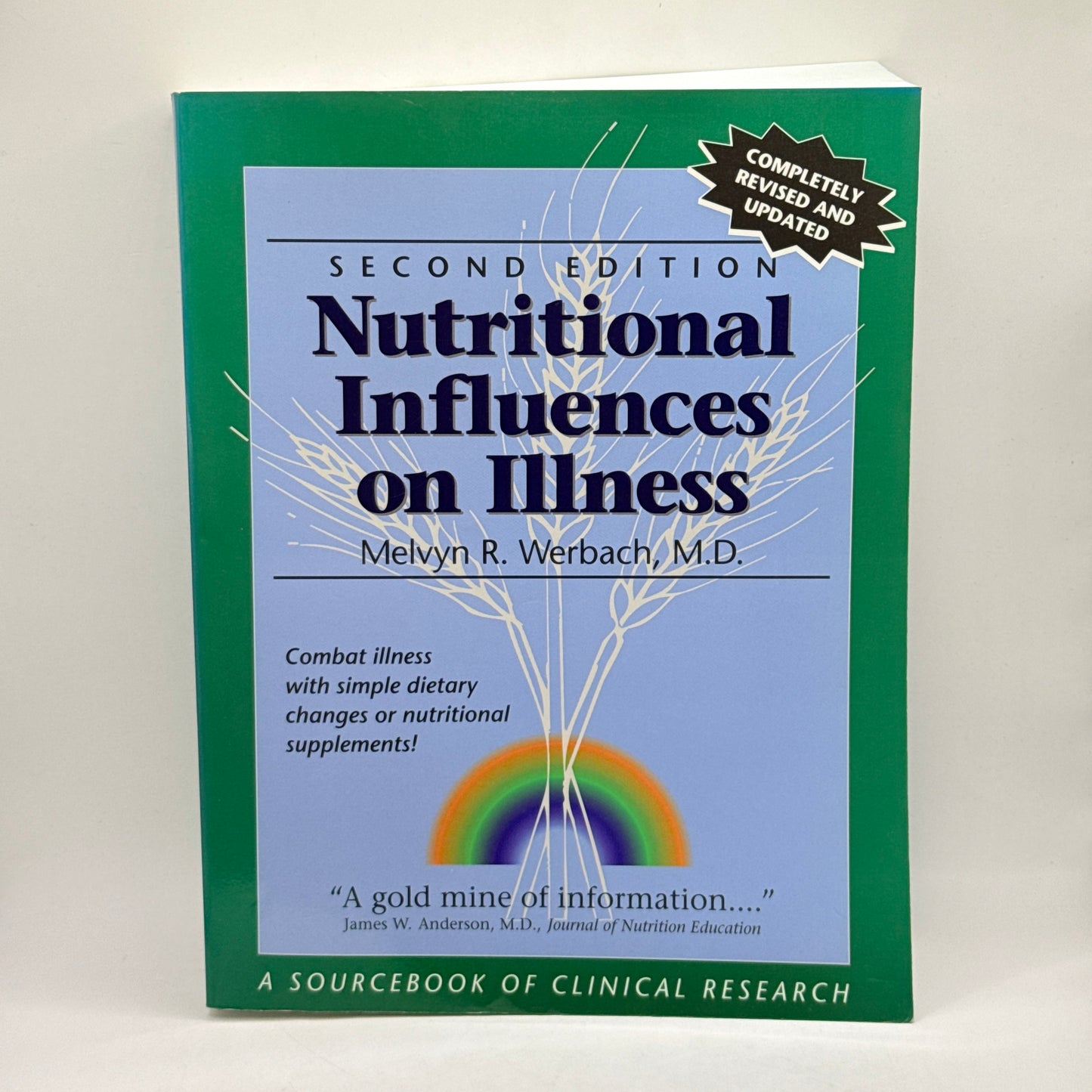 Nutritional Influences on Illness by Melvyn R. Werbach, M.D.